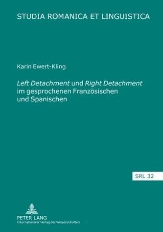 Left Detachment und Right Detachment im gesprochenen Französischen und Spanischen