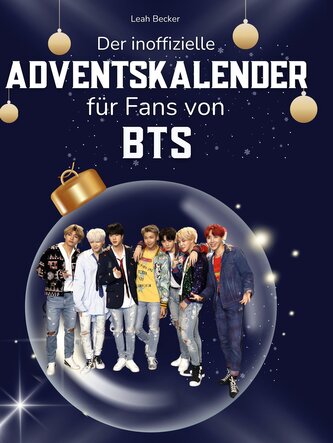 Der inoffizielle Adventskalender für Fans von BTS