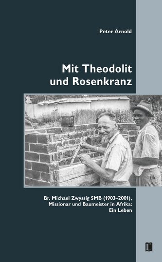 Mit Theodolit und Rosenkranz