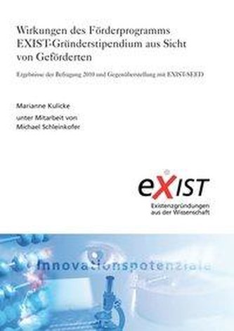 Wirkungen des Förderprogramms EXIST-Gründerstipendium aus Sicht von Geförderten