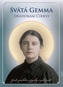 Svätá Gemma - Drahokam Cirkvi