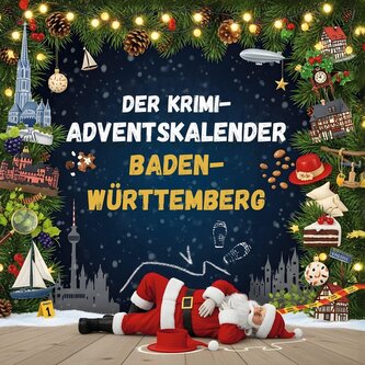 Der Krimi-Adventskalender Baden-Württemberg