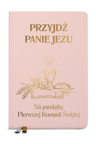Przyjdź Panie Jezu. Na pamiątkę I Komunii Św róż