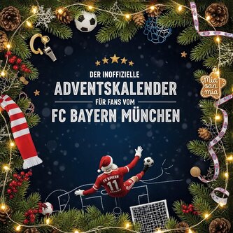 Der inoffizielle Adventskalender für Fans vom FC Bayern München