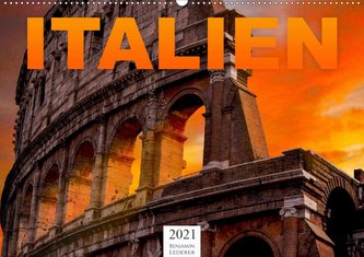 Italien - Südeuropa (Wandkalender 2021 DIN A2 quer)