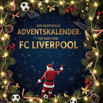 Der inoffizielle Adventskalender für Fans vom FC Liverpool