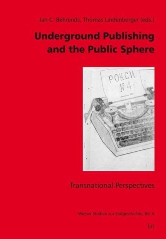 Underground Publishing and the Public Sphere