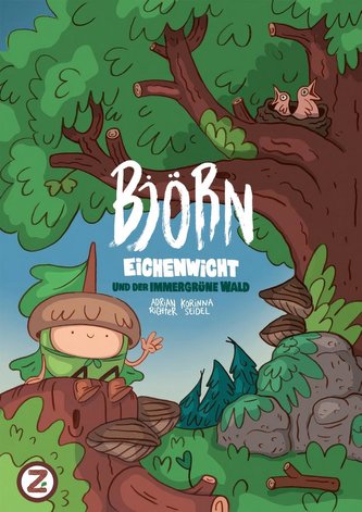 Björn Eichenwicht und der immergrüne Wald