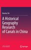 A Historical Geography Research of Canals in China