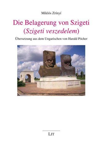 Die Belagerung von Szigeti (Szigeti veszedelem)