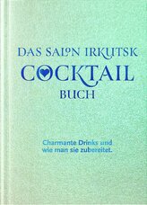 DAS SALON IRKUTSK COCKTAIL BUCH