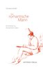 Der romantische Mann