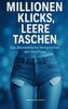 Millionen Klicks, leere Taschen