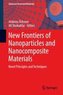 New Frontiers of Nanoparticles and Nanocomposite Materials