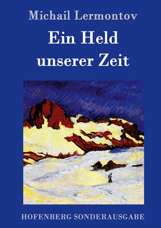 Ein Held unserer Zeit