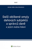 Další oblíbené omyly daňových subjektů a správců daně