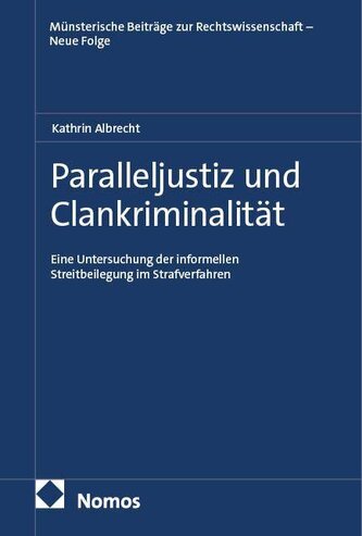 Paralleljustiz und Clankriminalität