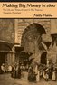 Making Big Money in 1600: The Life and Times of Isma'il Abu Taqiyya, Egyptian Merchant