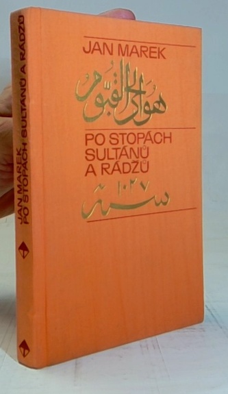 Po stopách sultánů a rádžů