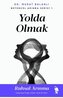 Yolda Olmak