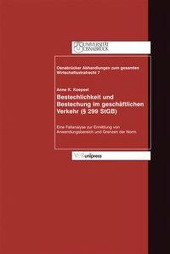 Bestechlichkeit und Bestechung im geschäftlichen Verkehr (§ 299 StGB)