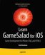 Learn Gamesalad for IOS: Game Development for Iphone, Ipad, and Html5