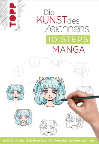 Die Kunst des Zeichnens 10 Steps - Manga