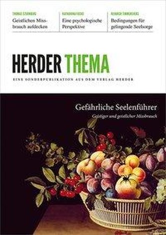 Herder Thema - Gefährliche Seelenführer?