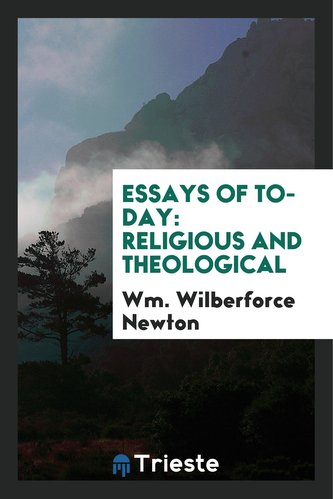 Essays of Today: Religious and Theological