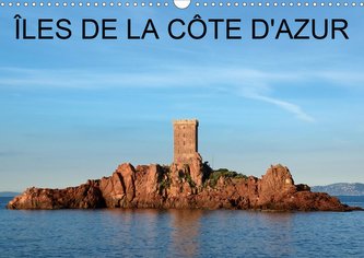 Îles de la Côte d'Azur (Calendrier mural 2021 DIN A3 horizontal)