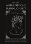 Authentische Männlichkeit