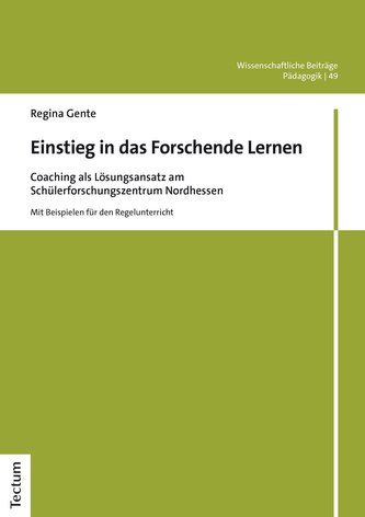 Einstieg in das Forschende Lernen
