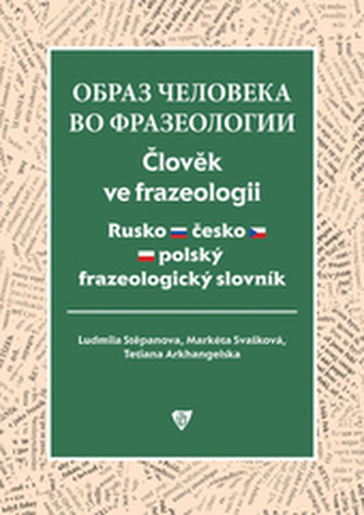 Obraz člověka ve frazeologii Obraz člověka ve frazeologii