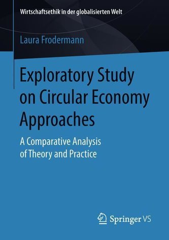 Exploratory Study on Circular Economy Approaches