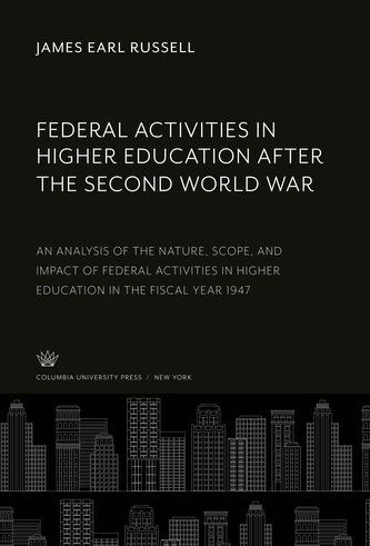 Federal Activities in Higher Education After the Second World War