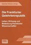 Die Frankfurter Gelehrtenrepublik