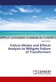 Failure Modes and Effects Analysis to Mitigate Failure of Transformers