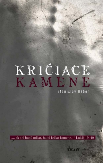 Kričiace kamene Kričiace kamene