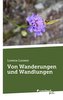 Von Wanderungen und Wandlungen