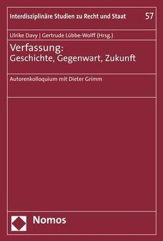 Verfassung: Geschichte, Gegenwart, Zukunft