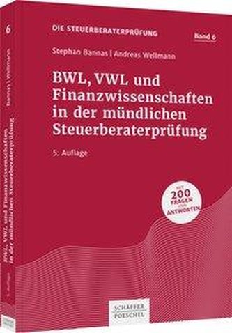 BWL, VWL und Finanzwissenschaften in der mündlichen Steuerberaterprüfung