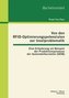 Von den RFID-Optimierungspotenzialen zur Inselproblematik: Eine Erläuterung am Beispiel der Produktionsprozesse der Automobilher