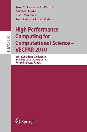 High Performance Computing  for Computational Science - VECPAR 2010