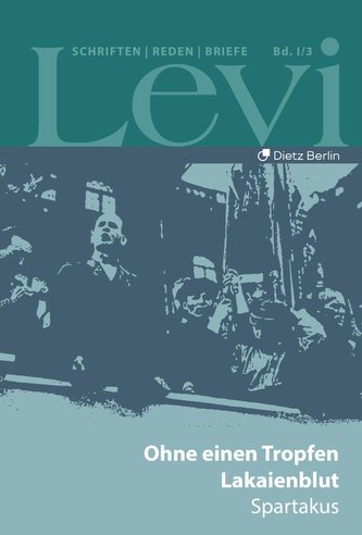 Levi - Gesammelte Schriften, Reden und Briefe 1 /3