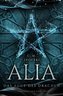 Alia (Band 4): Das Auge des Drachen