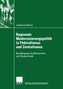Regionale Modernisierungspolitik in Föderalismus und Zentralismus