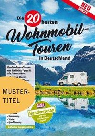 Die 20 besten Wohnmobil-Touren in Deutschland