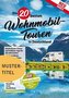 Die 20 besten Wohnmobil-Touren in Deutschland
