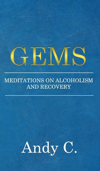 Gems: Meditations on Alcoholism and Recovery