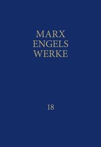 MEW / Marx-Engels-Werke Band 18